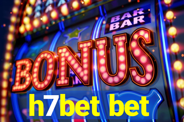 h7bet bet